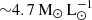 $ {\sim} 4.7\,\mathrm{M}_{\odot}\,\mathrm{L}_{\odot}^{-1} $