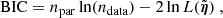 $$ \begin{aligned} \mathrm{BIC} = n_{\rm par} \ln ({n_{\rm data}}) - 2 \ln {L(\tilde{\boldsymbol{\eta }})} \ , \end{aligned} $$