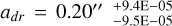 ${a_{dr}} = {0.20^{\prime \prime }}_{ - 9.5{\rm{E}} - 05}^{ + 9.4{\rm{E}} - 05}$