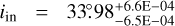 ${i_{{\rm{in}}}} = 33_\cdot^ \circ 98_{ - 6.5{\rm{E}} - 04}^{ + 6.6{\rm{E}} - 04}$