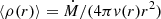 $ \langle \rho(r) \rangle = \dot{M}/(4 \pi {v}(r) r^2) $