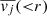 $ \overline{v_j}({ < }r) $
