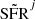 $ \tilde{{\mathrm{SFR}}}^j $