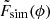 $ \tilde{F}_{\mathrm{sim}}(\phi) $