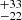 $ ^{+33}_{-22} $
