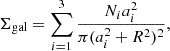 $$ \begin{aligned} \Sigma _{\rm gal} = \sum ^3_{i=1}\frac{N_ia^2_i}{\pi (a^2_i+R^2)^2} ,\end{aligned} $$