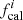$ f_{{\rm{cal}}}^i $