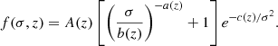 $$ \begin{aligned} f(\sigma ,z)=A(z)\left[\left(\dfrac{\sigma }{b(z)}\right)^{-a(z)} + 1\right]e^{-c(z)/\sigma ^2} . \end{aligned} $$