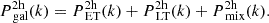 $$ \begin{aligned} P_{\text{ gal}}^\mathrm{2h}(k)&= P_{\text{ ET}}^\mathrm{2h}(k) + P_{\text{ LT}}^\mathrm{2h}(k) + P_{\text{ mix}}^\mathrm{2h}(k) . \end{aligned} $$