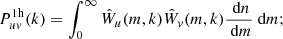 $$ \begin{aligned} P_{uv}^\mathrm{1h}(k) = \int _0^\infty \hat{W}_u(m,k)\hat{W}_v(m,k)\dfrac{\text{ d}n}{\text{ d}m}\text{ d}m ; \end{aligned} $$