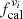 $ f_{{\rm{cal}}}^{\nu_i} $