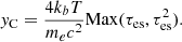 $$ \begin{aligned} y_{\rm C} = \frac{4 k_b T}{m_e c^2}\mathrm{Max} (\tau _{\rm es},\tau _{\rm es}^2). \end{aligned} $$