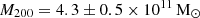 $ M_{200} = 4.3\pm0.5\times10^{11}\,\mathrm{M}_{\odot} $