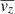 $ \overline{v_z} $
