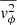$ \overline{v_{\phi}^2} $