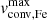 $ v_{\mathrm{conv, Fe}}^{\mathrm{max}} $