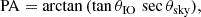 $$ \begin{aligned} \mathrm{PA}=\arctan {(\tan {\theta _{\rm IO}}\,\sec {\theta _{\rm sky}})}, \end{aligned} $$