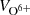 $ V_{\mathrm{O}^{6+}} $