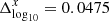 $ \Delta_{\log_{10}}^{x} = 0.0475 $