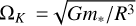 ${\Omega _K} = \sqrt {G{m_*}/{R^3}} $