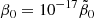 $$ \begin{aligned} \beta _0 = 10^{-17}\tilde{\beta }_0 \end{aligned} $$