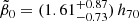 $$ \begin{aligned} \tilde{\beta }_0 =(1.61^{+0.87}_{-0.73})\,h_{70} \end{aligned} $$