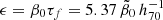 $ \epsilon=\beta _0\tau _f = 5.37\, \tilde{\beta}_0 \,h_{70}^{-1} $