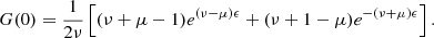 $$ \begin{aligned} G(0)={1\over 2\nu }\left[(\nu +\mu -1)e^{(\nu -\mu )\epsilon } +(\nu +1-\mu )e^{-{(\nu +\mu )\epsilon }}\right]. \end{aligned} $$