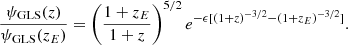 $$ \begin{aligned} {\psi _{\rm GLS}(z)\over \psi _{\rm GLS}(z_E)} =\left({1+z_E\over 1+z}\right)^{5/2}e^{-\epsilon [(1+z)^{-3/2}-(1+z_E)^{-3/2}]}. \end{aligned} $$