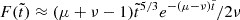 $ F(\tilde{t})\approx (\mu+\nu-1)\tilde{t}^{5/3} e^{-(\mu-\nu)\tilde{t}}/2\nu $