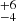 $ ^{+6}_{-4} $