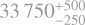 $\[33 750_{-250}^{+500}\]$