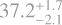 $\[37.2_{-2.1}^{+1.7}\]$