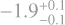 $\[-1.9_{-0.1}^{+0.1}\]$