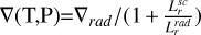 $\[\nabla(\mathrm{T}, \mathrm{P})=\nabla_{r a d} /(1+\frac{L_{r}^{s c}}{L_{r}^{r a d}})\]$