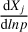$\[\frac{\mathrm{d} X_{j}}{\mathrm{~d} l n p}\]$