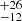 $ ^{+26}_{-12} $