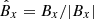$ \hat{B}_x = B_x / |B_x| $