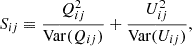 $$ \begin{aligned} S_{ij}\equiv \frac{Q_{ij}^2}{\mathrm{Var}(Q_{ij})} + \frac{U_{ij}^2}{\mathrm{Var}(U_{ij})}, \end{aligned} $$