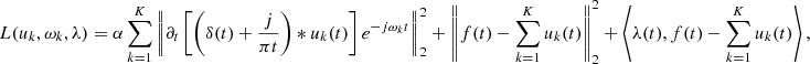$$ \begin{aligned} L(u_k, \omega _k, \lambda ) = \alpha \sum _{k = 1}^{K} \left\Vert \partial _t \left[\left( \delta (t) + \frac{j}{\pi t} \right) * u_k(t) \right] e^{-j \omega _k t} \right\Vert_2^2 + \left\Vert f(t) - \sum _{k = 1}^{K} u_k(t) \right\Vert_2^2 + \left\langle \lambda (t), f(t) - \sum _{k = 1}^{K} u_k(t) \right\rangle , \end{aligned} $$