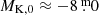 $ M_{\mathrm{K,0}}\approx-8{{\overset{\text{ m}}{.}}}0 $