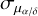 ${\sigma _{{\mu _{\alpha /\delta }}}}$