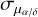 ${\sigma _{{\mu _{\alpha /\delta }}}}$