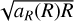 $\[\sqrt{a_{R}(R) R}\]$