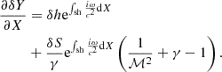 $$ \begin{aligned} {\partial \delta Y\over \partial X}&= \delta h\mathrm{e}^{\int _{\rm sh}{i\omega \over c^2}\mathrm{d}X} \nonumber \\&+{\delta S\over \gamma }\mathrm{e}^{\int _{\rm sh}{i\omega \over c^2}\mathrm{d}X}\left({1\over \mathcal{M}^2}+\gamma -1\right). \end{aligned} $$