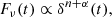 $$ \begin{aligned} F_\nu (t) \propto \delta ^{n+\alpha } (t), \end{aligned} $$
