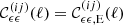 $ \mathcal{C}^{(ij)}_{\epsilon\epsilon}(\ell) = \mathcal{C}^{(ij)}_{\epsilon\epsilon,\mathrm{E}}(\ell) $