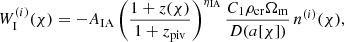 $$ \begin{aligned} W^{(i)}_{\mathrm{I} }(\chi ) = -A_{\mathrm{IA} }\, \bigg (\frac{1+z(\chi )}{1+z_{\mathrm{piv} }}\bigg )^{\eta _{\mathrm{IA} }}\, \frac{C_1 \rho _{\mathrm{cr} } \Omega _{\mathrm{m} }}{D(a[\chi ])} \,n^{(i)}(\chi ), \end{aligned} $$