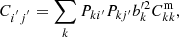 $$ \begin{aligned} C_{i^{^{\prime }}j{^{^{\prime }}}} = \sum _k P_{ki^{\prime }} P_{kj^{\prime }} b_{k}^{\prime 2} C^\mathrm{m}_{kk}, \end{aligned} $$