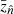 $ \bar{z}_{ \hat{n} } $